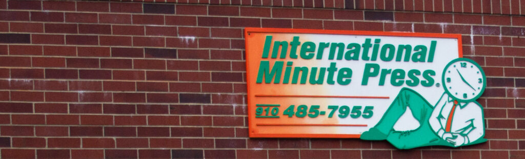 Minuteman Press Custom Business Sign Service